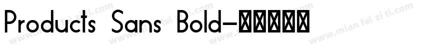 Products Sans Bold字体转换